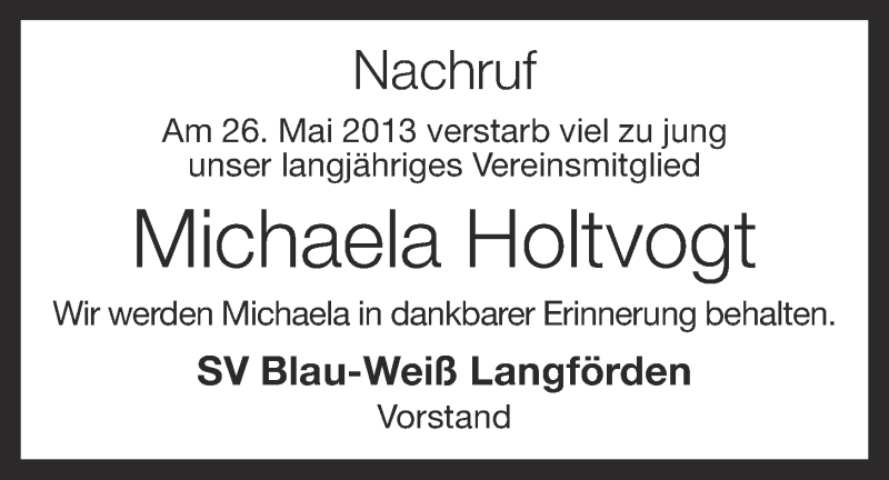  Traueranzeige für Michaela Holtvogt vom 29.05.2013 aus OM-Medien